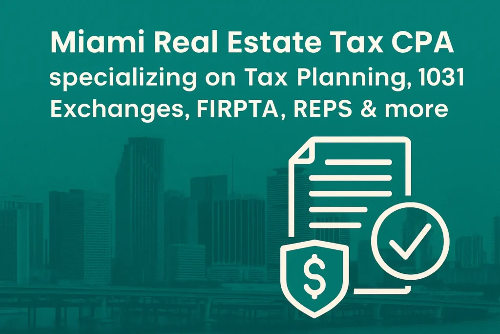 real estate tax miami cpa